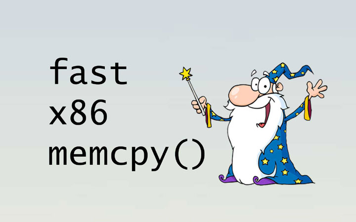 Fast x86 memcpy()
